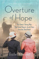 Book cover of: Overture of Hope. By: Isabel Vincent