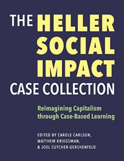 Book cover of: Heller Social Impact Case Collection. By: Carole Carlson