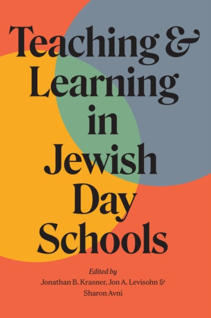 Book cover of: Teaching and Learning in Jewish Day Schools