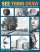 Book cover of: See, Think, Draw. By: Scott Maier