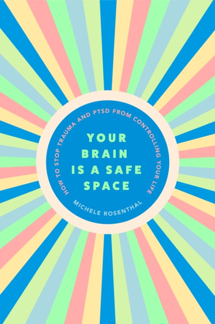 Your Brain Is a Safe Space