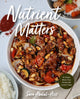 Nutrient Matters, 50 Simple Whole Food Recipes and Comfort Foods 9781684811939 Sara Abdul-Aziz