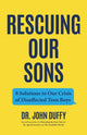 Book cover of: Rescuing Our Sons. By: Duffy, John