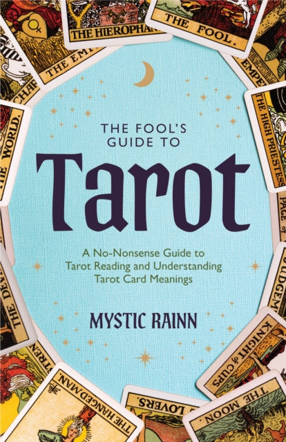 Fool's Guide to Tarot, A No-Nonsense Guide to Tarot Reading and Understanding Tarot Card Meanings 9781684814596 Quanesha Renee Smith