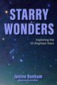 Starry Wonders, Exploring the 25 Most Luminous Stars 9781684814756 Janine Bonham