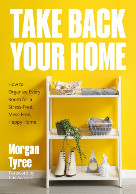 Book cover of: Take Back Your Home