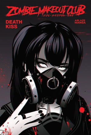 ZOMBIE MAKEOUT CLUB VOL. 3: DEATHKISS