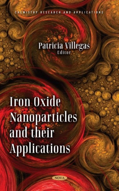 Book cover of: Iron Oxide Nanoparticles and their Applications. By: Patricia Villegas