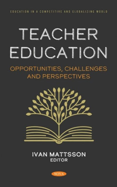 Book cover of: Teacher Education. By: Ivan Mattsson