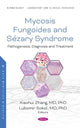 Book cover of: Mycosis Fungoides and Sezary Syndrome. By: Xiaohui Zhang