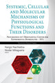 Book cover of: Systemic, Cellular and Molecular Mechanisms of Physiological Functions and Their Disorders, Third Book (Proceedings of I. Beritashvili Center for Experimental Biomedicine - 2021). By: Nargiz Nachkebia