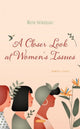 Book cover of: Closer Look at Women's Issues. By: Mylie Velasquez