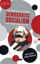 Book cover of: Struggle to Make Democratic Socialism in the Twenty-First Century. By: David John Neilson