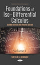 Book cover of: Foundations of Iso-Differential Calculus. By: Svetlin G. Georgiev