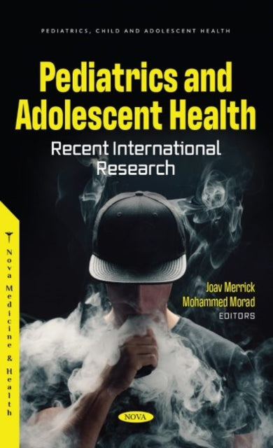 Book cover of: Pediatrics and Adolescent Health. By: Joav Merrick