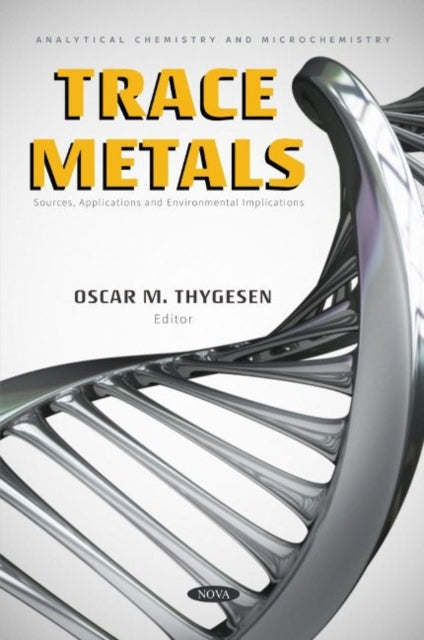 Book cover of: Trace Metals. By: Oscar M. Thygesen