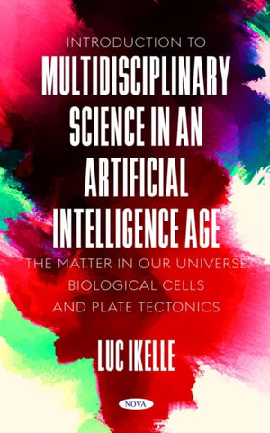Introduction to Multidisciplinary Science in an Artificial-Intelligence Age