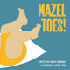 Book cover of: Mazel Toes!