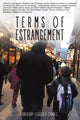Book cover of: Terms of Estrangement. By: Gregory Elsasser-Chavez