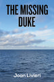 Book cover of: Missing Duke. By: Joan Livieri