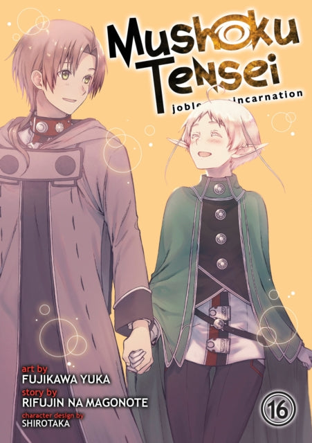 Book cover of: Mushoku Tensei: Jobless Reincarnation (Manga) Vol. 16. By: 理不尽な孫の手