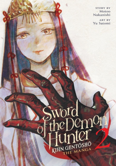 Book cover of: Sword of the Demon Hunter: Kijin Gentosho (Manga) Vol. 2. By: Motoo Nakanishi