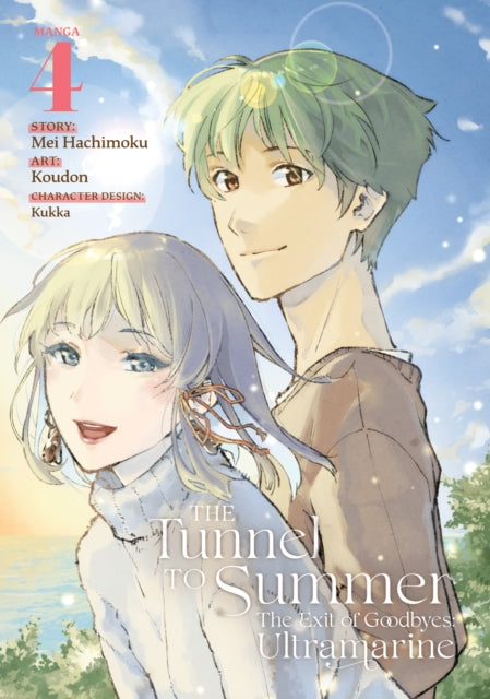 Book cover of: Tunnel to Summer, the Exit of Goodbyes: Ultramarine (Manga) Vol. 4. By: Mei Hachimoku