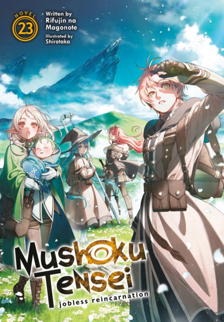 Book cover of: Mushoku Tensei: Jobless Reincarnation (Light Novel) Vol. 23. By: Rifujin Na Magonote