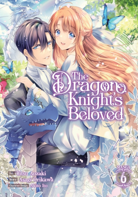 Book cover of: Dragon Knight's Beloved (Manga) Vol. 6. By: Asagi Orikawa