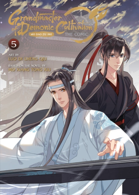 Book cover of: Grandmaster of Demonic Cultivation: Mo Dao Zu Shi (The Comic / Manhua) Vol. 5