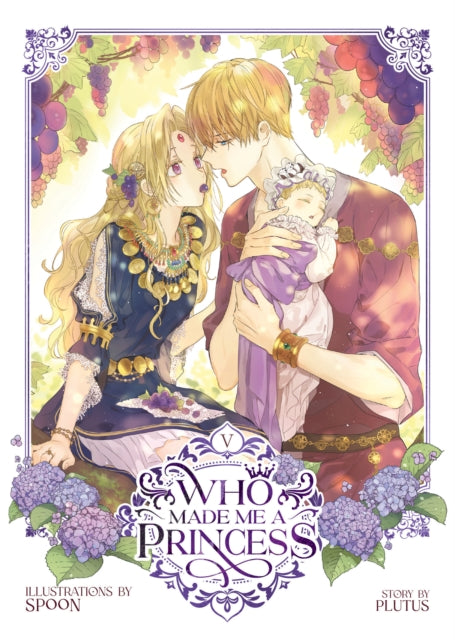 Book cover of: Who Made Me a Princess Vol. 5