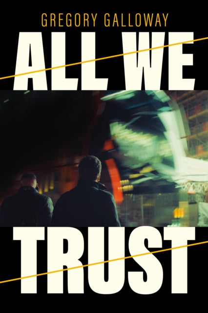 All We Trust 9781685891817 Gregory Galloway