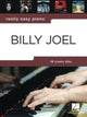 Book cover of: Really Easy Piano. By: Billy Joel