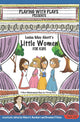 Book cover of: Louisa May Alcott's Little Women for Kids. By: Khara Barnhart