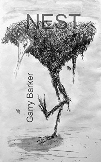 Book cover of: Nest. By: Garry Barker