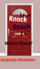Book cover of: Knock, Knock. By: Jacquelyn Nicholson