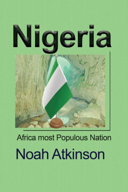 Book cover of: Nigeria. By: Noah Atkinson