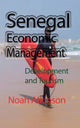 Book cover of: Senegal Economic Management. By: Noah Atkinson