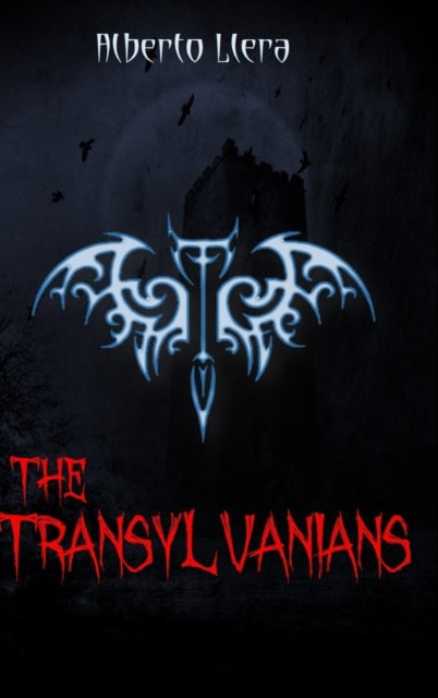 Book cover of: The Transylvanians. By: Alberto Llera