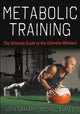 Book cover of: Metabolic Training. By: John Graham