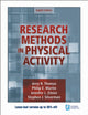 Book cover of: Research Methods in Physical Activity. By: Jerry R. Thomas