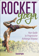 Book cover of: Rocket® Yoga. By: David Kyle