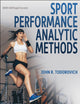 Book cover of: Sport Performance Analytic Methods. By: John R. Todorovich