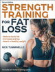 Book cover of: Strength Training for Fat Loss. By: Nick Tumminello
