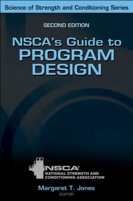 Book cover of: NSCA's Guide to Program Design. By: National Strength & Conditioning Association (U.S.) Staff