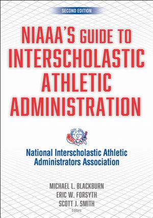 NIAAA's Guide to Interscholastic Athletic Administration