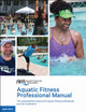 Book cover of: Aquatic Fitness Professional Manual. By: Aquatic Exercise Association
