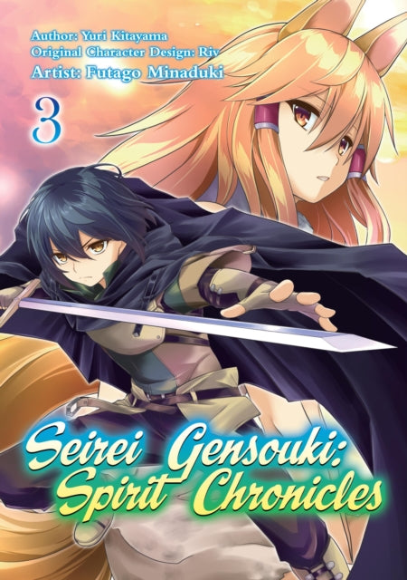 Book cover of: Seirei Gensouki: Spirit Chronicles (Manga): Volume 3. By: Yuri Shibamura