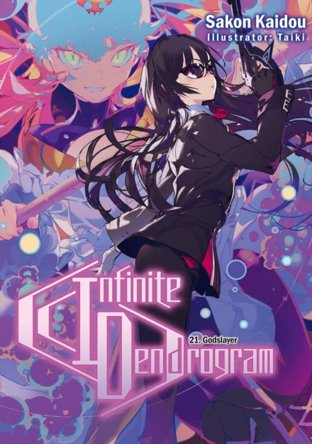 Book cover of: Infinite Dendrogram: Volume 21 (Light Novel). By: Sakon Kaidou