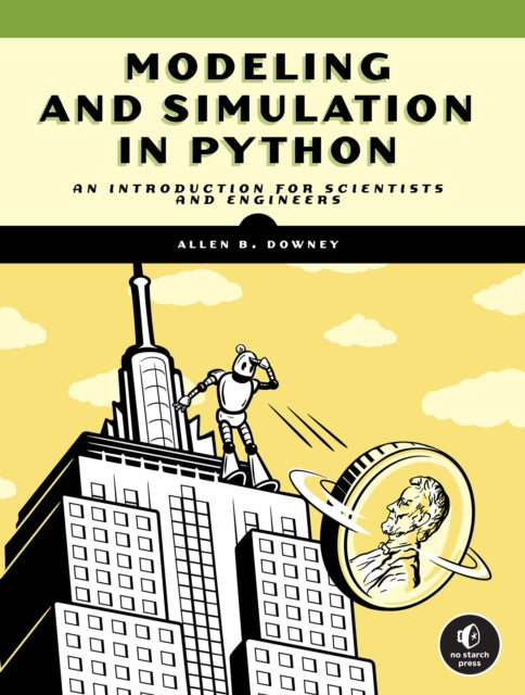 Book cover of: Modeling and Simulation in Python. By: Allen B. Downey